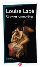 oeuvres complètes : Sonnets-élégies, débat de folie et d'amour by Labé, Louise