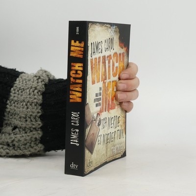 Watch me. Ich werde es wieder tun  |  James Carol