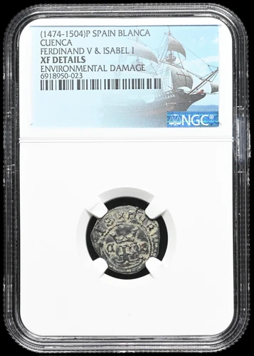 COLONIAL ERA SPAIN. Ferdinand and Isabella, 1474-1504, Blanca, NGC XF Details