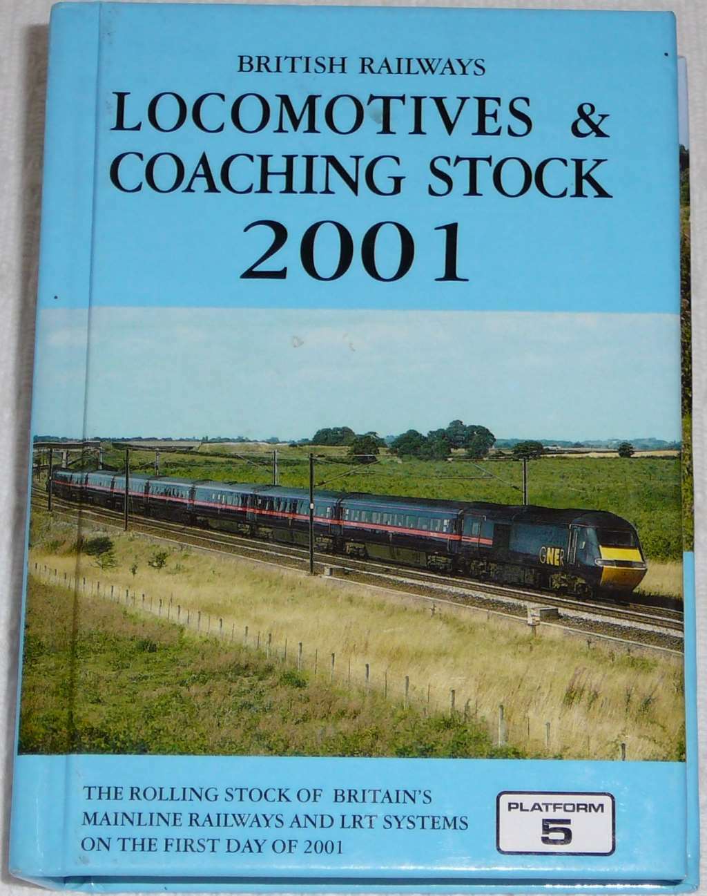 British Railways Locomotives and Coaching Stock 2001, , Excellent Book