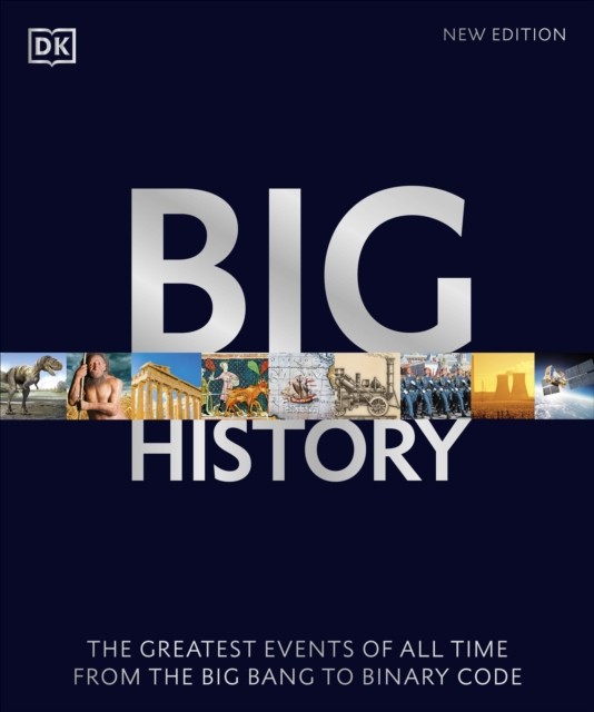 Big History: The Greatest Events of All Time From the Big Bang by Dk (PB 2022) - Image 5
