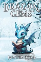 Dragon Gems | Winter 2024 | Taschenbuch | Englisch | 2024 | EAN 9781962538312