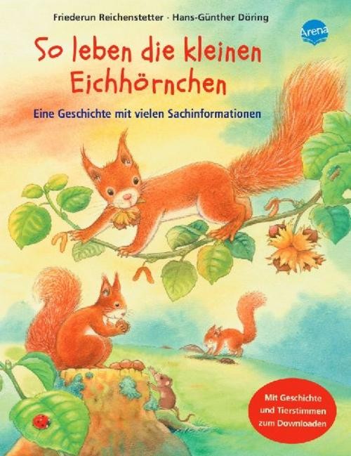 So leben die kleinen Eichhörnchen Friederun Reichenstetter