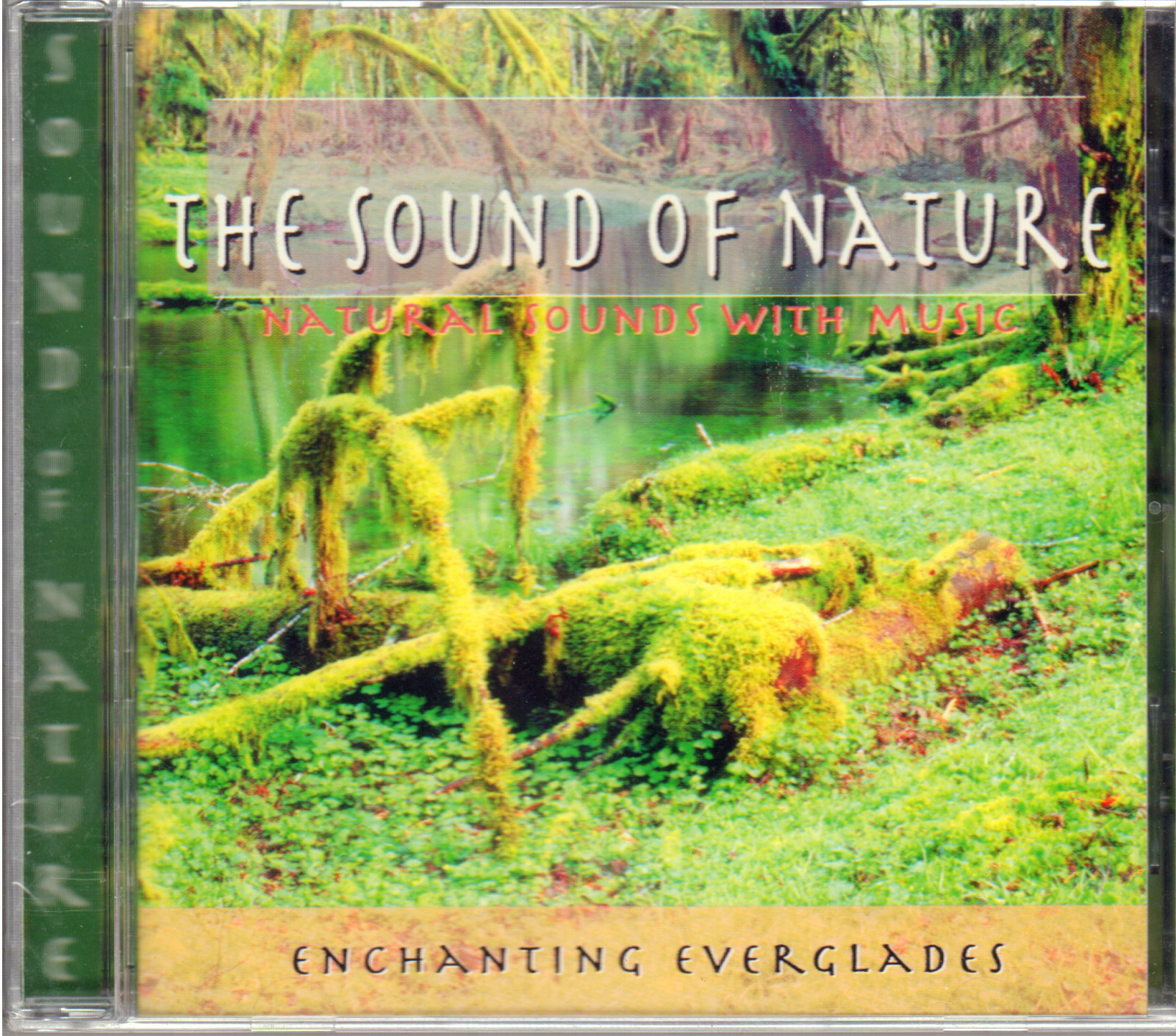 THE SOUND OF NATURE NATURAL SOUND WITH MUSIC"ENCHANTING EVERGLADES" CD SIGILLATO