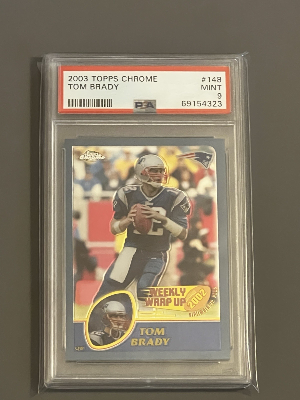 2003 Topps Chrome TOM BRADY PSA 9 MINT #148 Year 3 GOAT Graded 💎 INVESTMENT