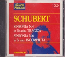I GRANDI MUSICISTI SCHUBERT SINFONIA N 4 TRAGICA N 8 INCOMPIUTA CD E00444