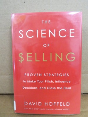 The Science of Selling David Hoffeld 2016 First Edition Business TarcherPerigee