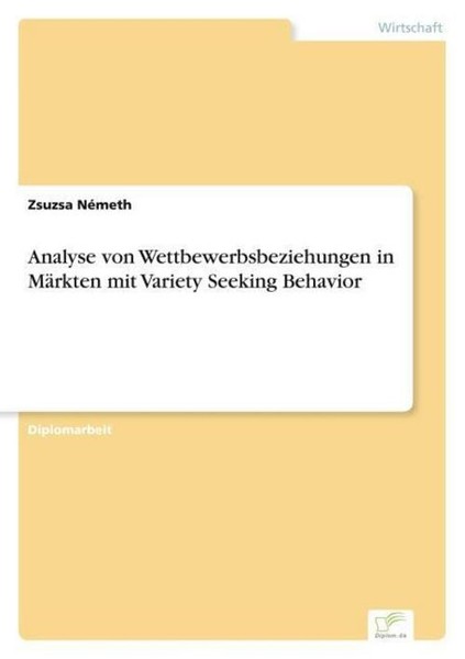 Analyse Von Wettbewerbsbeziehungen In MäRkten Mit Variety Seeking Behavior Zsuzs-image