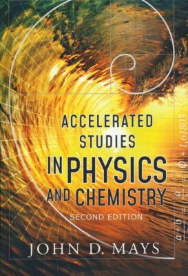 Accelerated Studies in Physics and Chemistry 2nd Edition w/ solutions