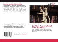 Justicia Transicional En Colombia Camilo LóPez Mora Taschenbuch 84 S. Spanisch