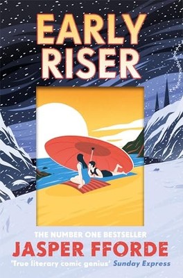 Early Riser: The new standalone novel from the Number One bestse