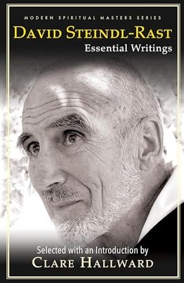 DAVID STEINDL-RAST: Essential Writings (Mo..., HALLWARD