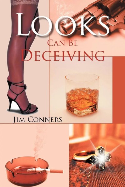 Jim Conners | Looks Can Be Deceiving | Taschenbuch | Englisch (2012) | Xlibris-image