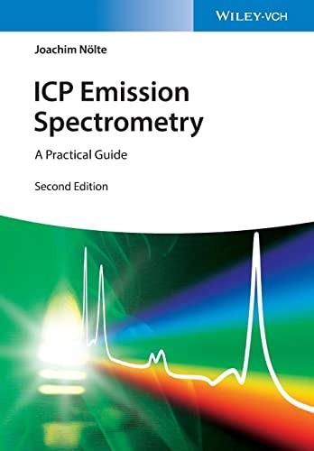 ICP Emission Spectrometry 2e – A Practical Guide by J Nölte (Paperback Book) - Image 6