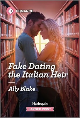 Fake Dating the Italian Heir: - VERY GOOD