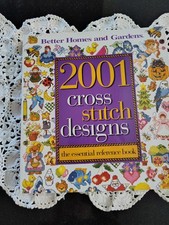 2001 cross stitch designs reference book better homes and gardens 1999 pb
