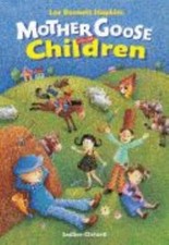 Mother Goose and Her Children (Sadlier-Oxford Edition) by Lee Bennett Hopkins