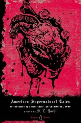 American Supernatural Tales (Penguin Horror) - Hardcover By Joshi, S. T. - GOOD