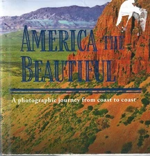 America the Beautiful: A Photographic Journey from Coast to Coast