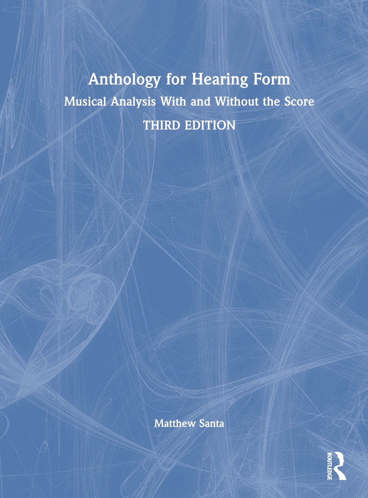Anthology for Hearing Form - 3rd Edition