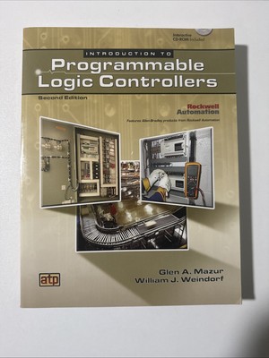 Introduction to Programmable Logic Controllers by Glenn A. Mazur and William J. 