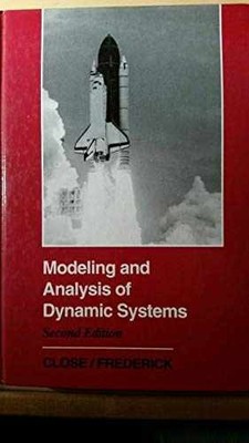 Modeling and Analysis of Dynamic - Hardcover, by Close Charles M. - Very Good