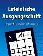 Lateinische Ausgangsschrift - Handschrift lernen, üben und verbessern | deutsch