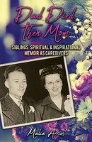 Malia Arries | Dad Died, Then Mom | Taschenbuch | Englisch (2022)