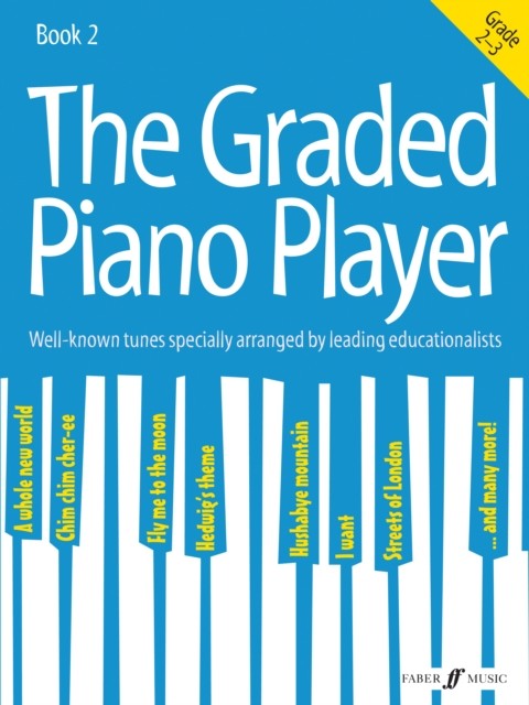 Graded Piano Player: Grade 2-3 (Sheet music)