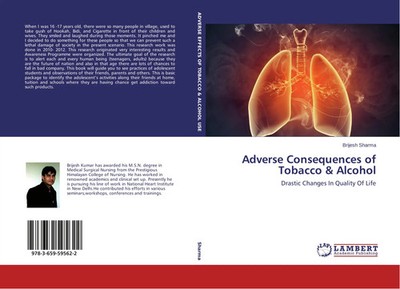 Adverse Consequences of Tobacco & Alcohol Drastic Changes In Quality Of Life