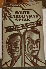 1957 Paperback Book South Carolinians Speak A Moderate Approach Race Relations