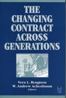 The Changing Contract across Generations (Social Institutions and Social Cha...