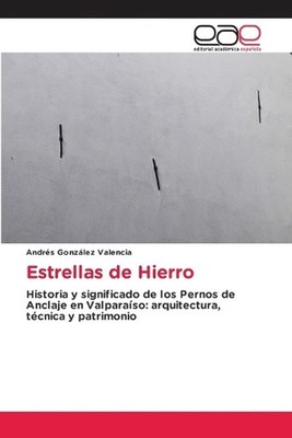 Estrellas de Hierro by Andr?s Gonz?lez Valencia (Spanish) Paperback Book