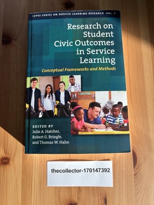 Research on Student Civic Outcomes in Service Learning: Conceptual Frameworks an
