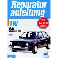 VW Golf II C/Cl/Gl/Carat/Gti Typ 19E 1984-1992 Werkstatthandbuch Bucheli Verlag