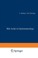 Bile Acids In Gastroenterology L. Barbara