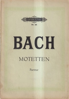 Noten: Bach, Motetten, Partitur, Edition Peters Nr. 28, Klassik, Printed Music