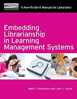 Embedding Librarianship in Learning Management Systems : A How-To