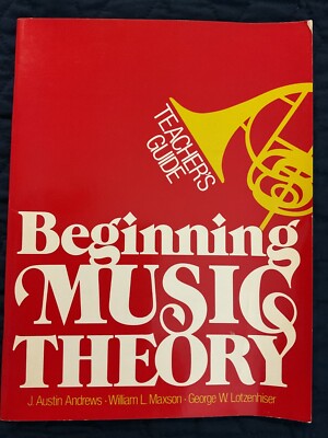 Beginning Music Theory Teacher's Guide SC 1978 Andrews, Maxson & Lotzenhiser VG