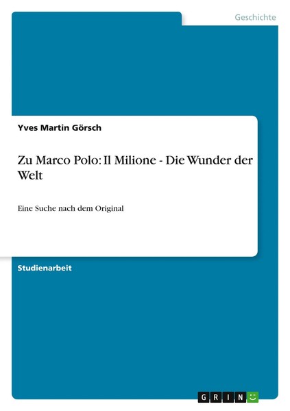 Yves Martin GöRsch | Zu Marco Polo: Il Milione - Die Wunder Der Welt | Buch-image