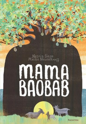 Mama Baobab | Nasrin Siege | Buch | 56 S. | Deutsch | 2023 | Razamba