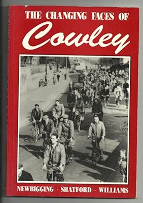The Changing Faces of Cowley: Bk. 1, Williams, Trevor