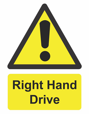 Rechtslenker Fahrzeug Auto Van LKW Schild selbstklebend Aufkleber Decal Hinweis