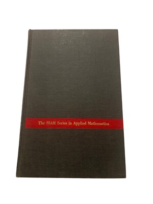 The SLAM Series In Applied Mathematics: Mathematical Theory Of Reliability 1965