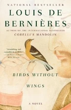 Louis de Bernieres Birds Without Wings (Paperback) Vintage International