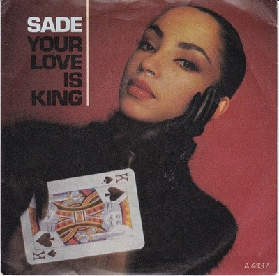 Sade - Your Love Is King - Used Vinyl Record 7 - Y5826z
