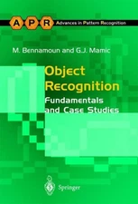 Object Recognition : Fundamentals and Case Studies, Hardcover by Bennamoun, M...