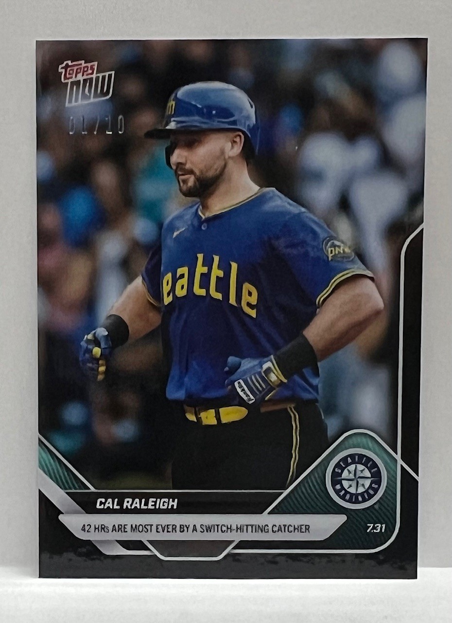 2025 Topps Now #492 Cal Raleigh Seattle Mariners BLACK Foil Parallel 01/10
