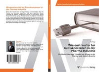 Wissenstransfer Bei Grosskonzernen In Der Pharma-Industrie | Buch | 978363942470