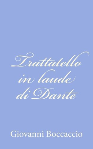 Trattatello in laude di Dante, Boccaccio New 9781479276196 Fast Free Shipping-,